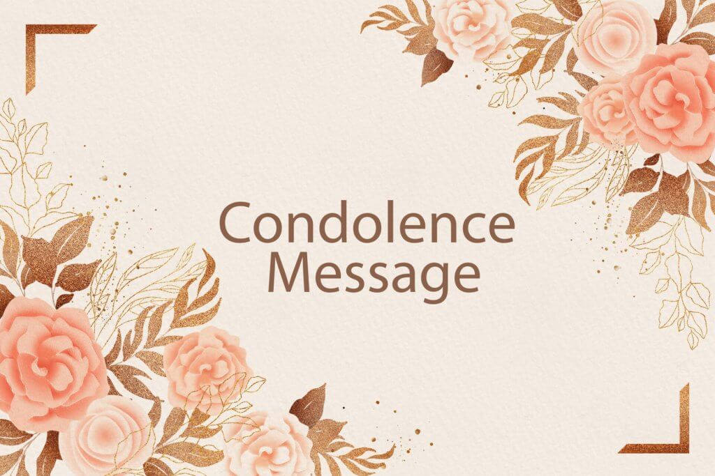 Condolence Message responses